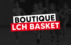 De nouveaux produits disponibles dans la boutique du LCH Basket !