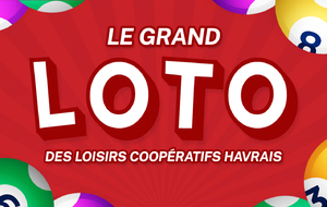 Grand Loto des Loisirs Coopératifs Havrais