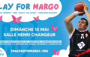 TOURNOI  PLAY FOR MARGO ! 