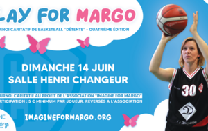 TOURNOI "PLAY FOR MARGO !"