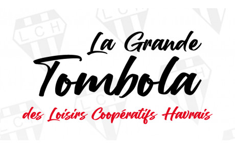 La Grande Tombola des Loisirs Coopératifs Havrais